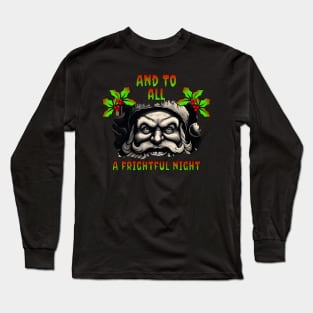 Frightful Christmas Long Sleeve T-Shirt